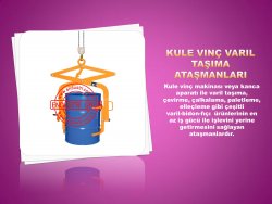 kule-vinc-varil-kaldirma-tasima-cevirme-devirme-yerlestime-calkalama-istifleme-atasmanlari-imalati-fiyati (10)