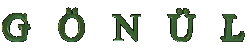 GÖNÜL YEŞİL YAZI