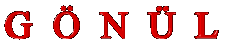 GÖNÜL KIRMIZI