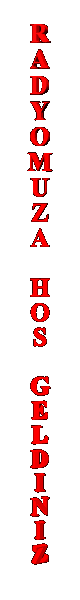 RADYOMUZA HOS GELŞDIN KIRMIZI