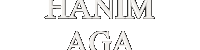 HANIM AGA