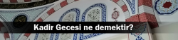 kadir_gecesi_ne_demek