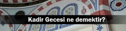 kadir_gecesi_ne_demek